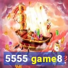 5555 game8